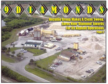 Vecellio Group makes a clean sweep, earns nine 'Diamond" Awards for it's asphalt operations. Ranger Constructions Grant, FL, plant (above).